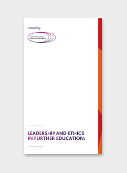 Leadership And Ethics in Further Education