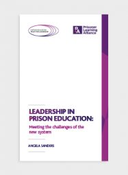 Leadership in Prison Education: Meeting the challenges of the new system