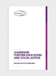 Leadership, Further Education and Social Justice