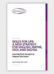 Skills for Life: A new strategy for English, Maths, ESOL and Digital